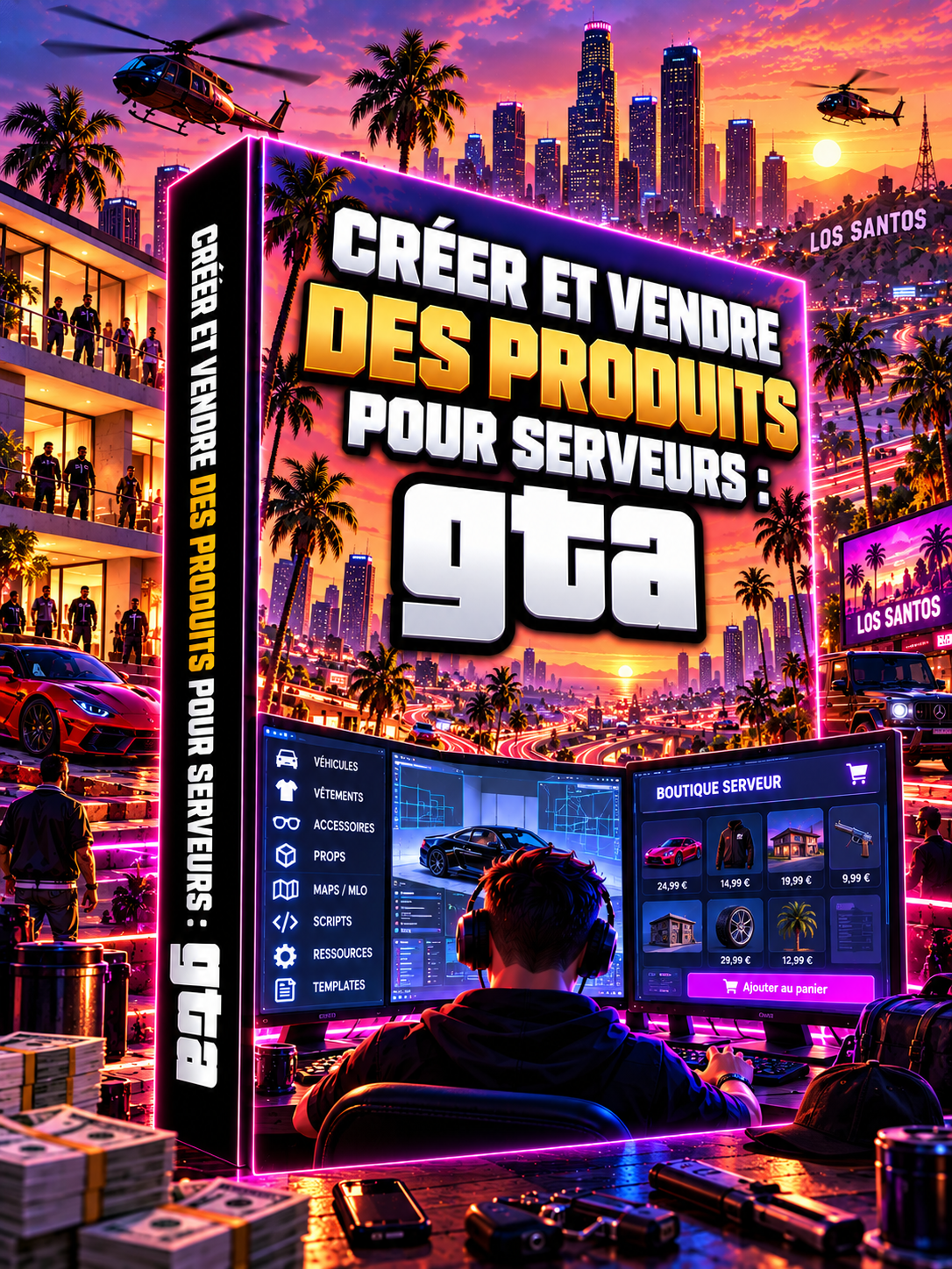 Créer et vendre des produits pour serveurs : GTA